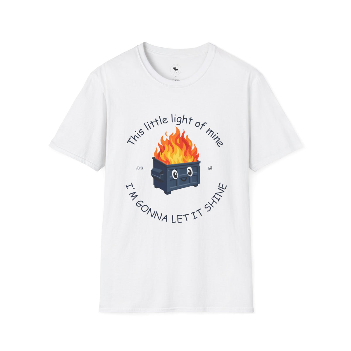 Dumpster on Fire T-Shirt — “This little light of mine, I'm gonna let it shine” Vintage religious Graphic Tee
