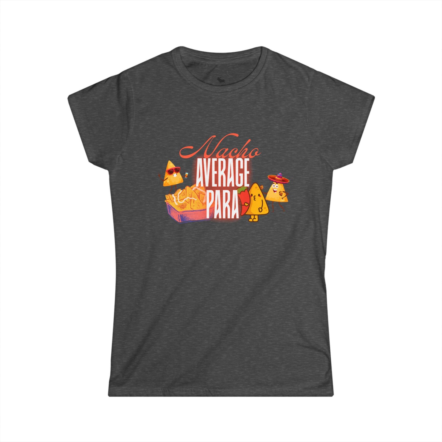 Nacho Average para Tee, Women's Softstyle Tee, Funny Food Shirt, Casual Wear, Gift for Foodies, Taco Lovers, Unique T-Shirt