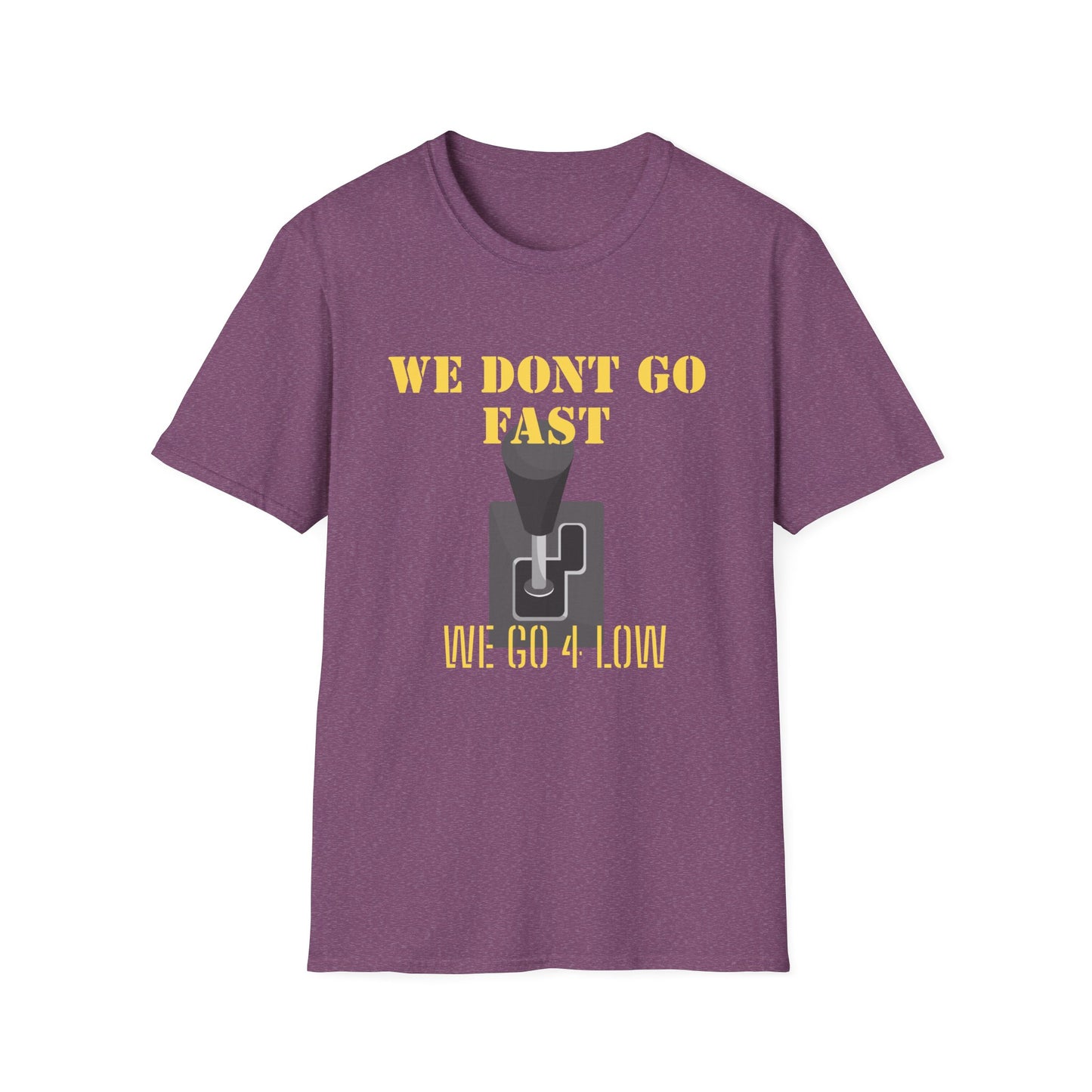 T‑Shirt — “We Don’t Go Fast” Retro Gearshift Tee