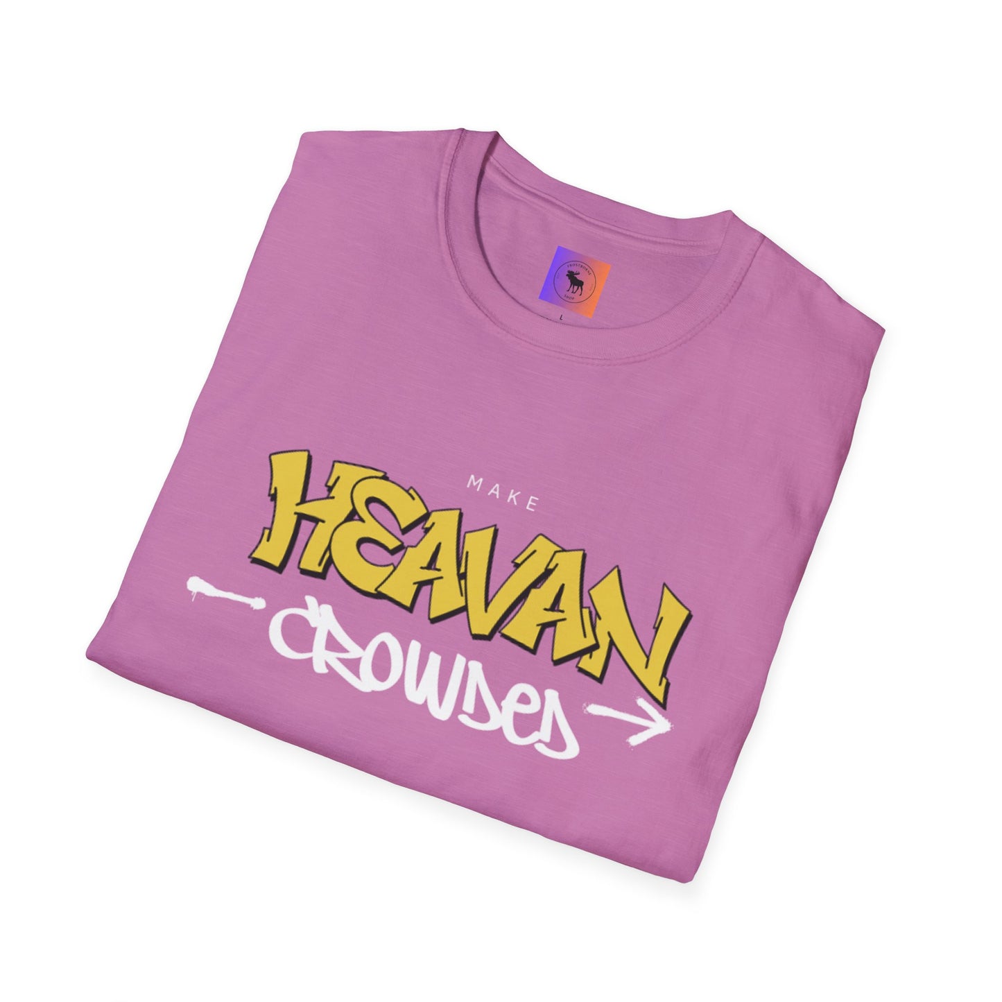 Make Heaven Crowded T-Shirt — Inspirational Religious Tee