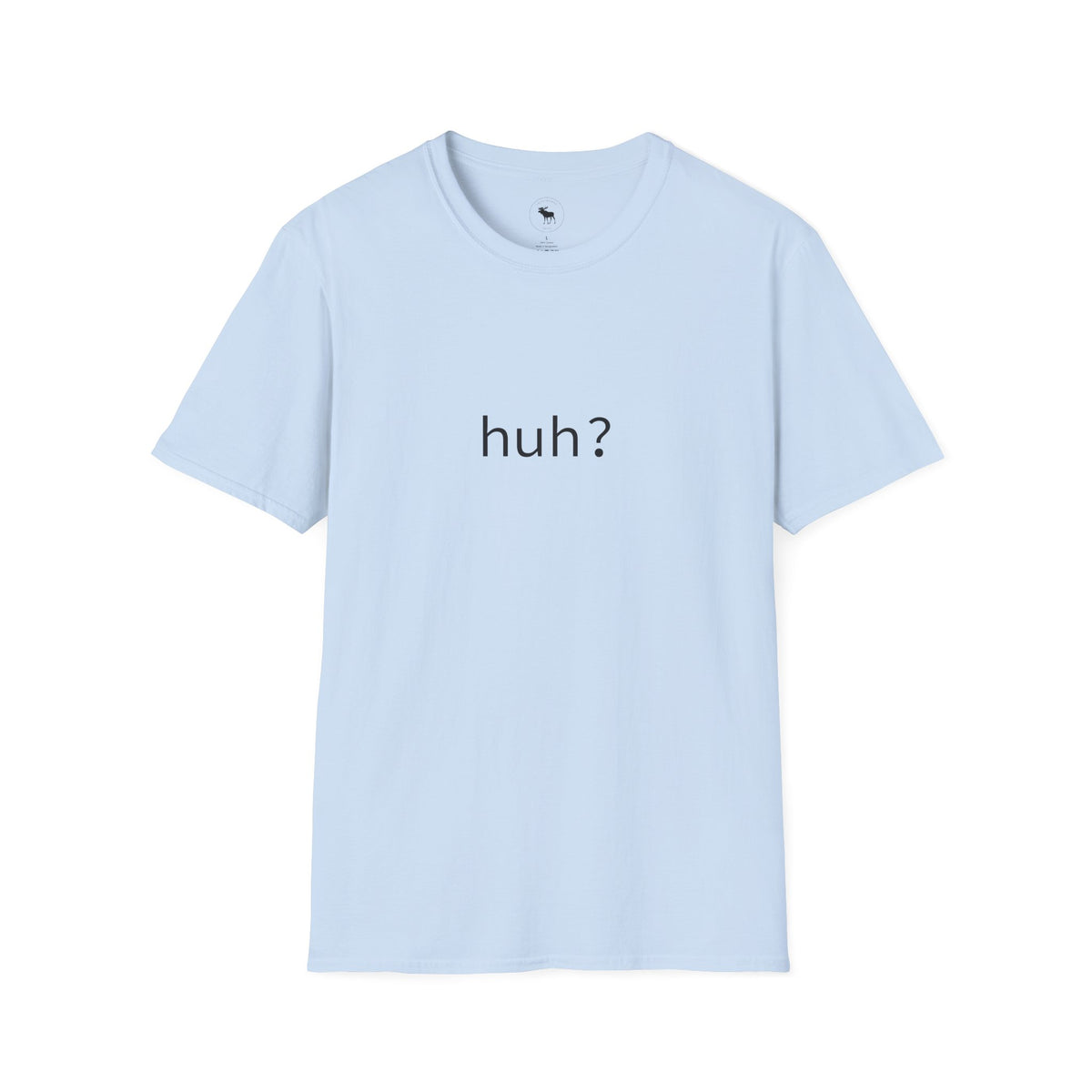 Huh? Minimalist Graphic T‑Shirt — Funny Casual Statement Tee