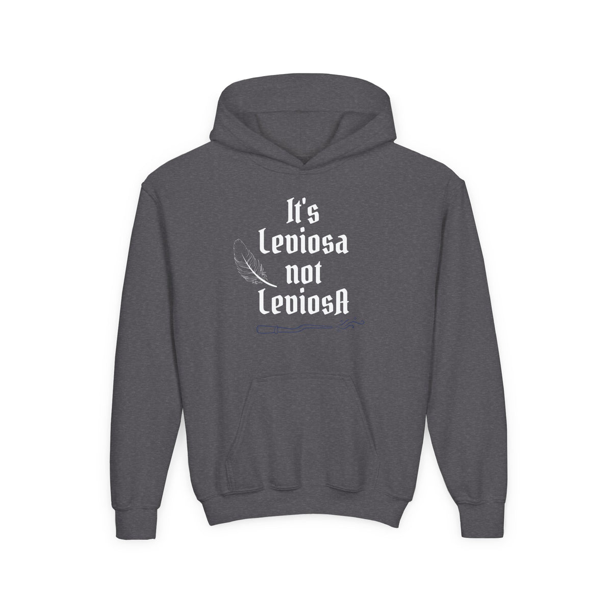 Youth Hoodie – "It's Leviosa Not LeviosA" Magical Quote Hooded Sweatshirt