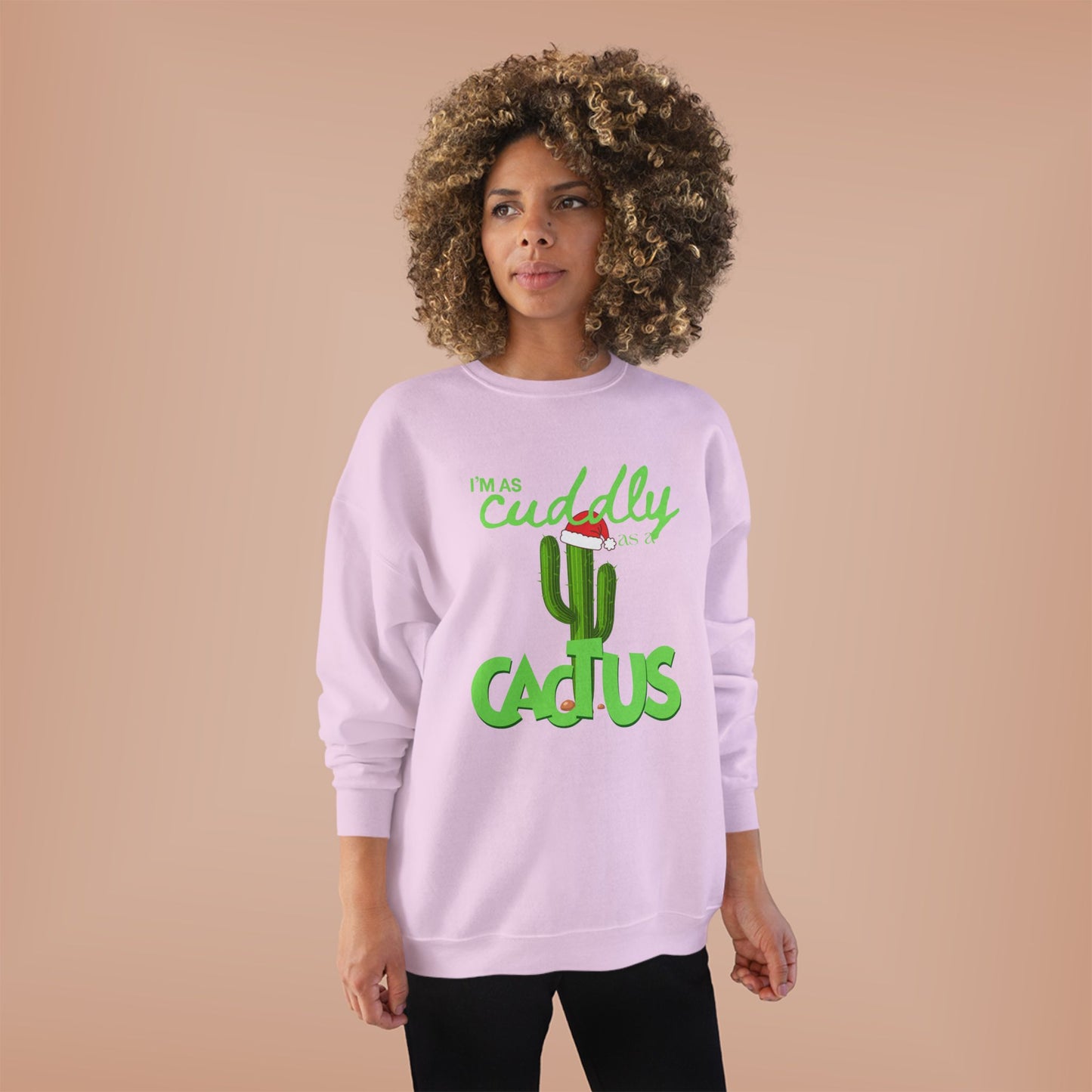 Cuddly Cactus Crewneck Sweatshirt — Cute Succulent Graphic Pullover