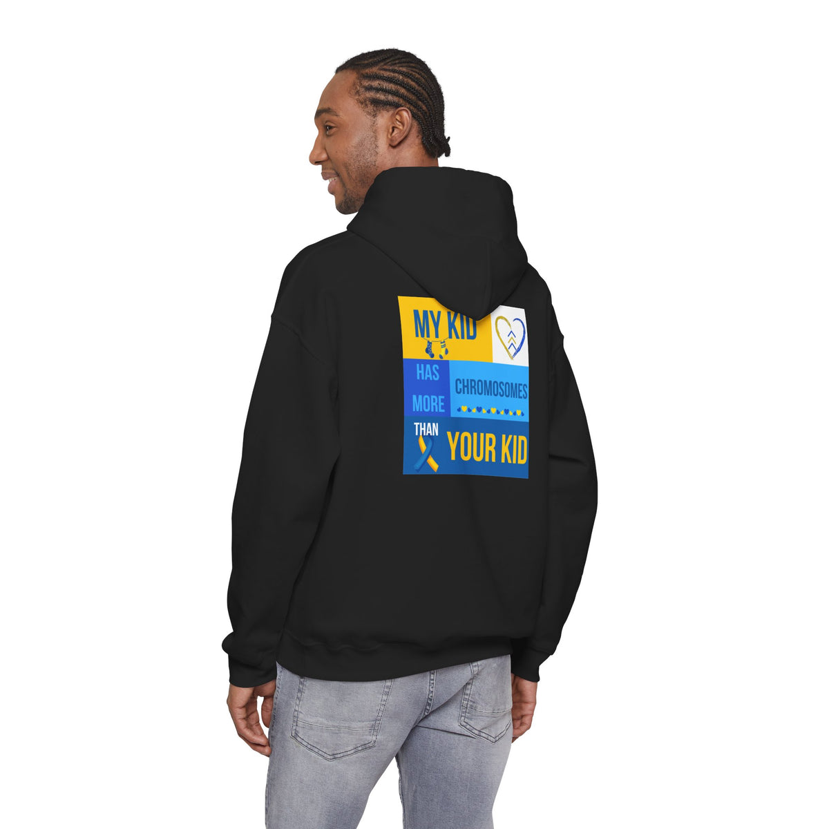 Down Syndrome Awareness Hoodie — "My Kid Has More Chromosomes Than Your Kid"