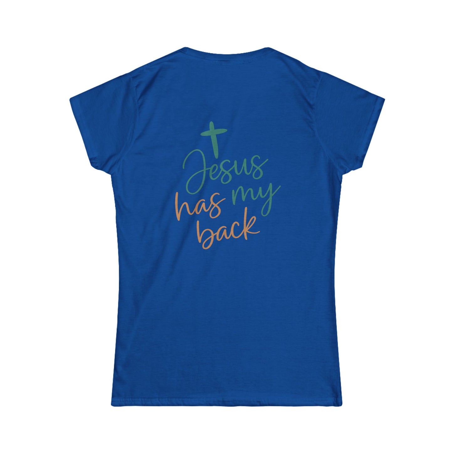 Christian Faith Women's Softstyle Tee - Inspirational Shirt - Jesus Has My Back T-Shirt - Casual, Gift for Believers, Spiritual Fashion