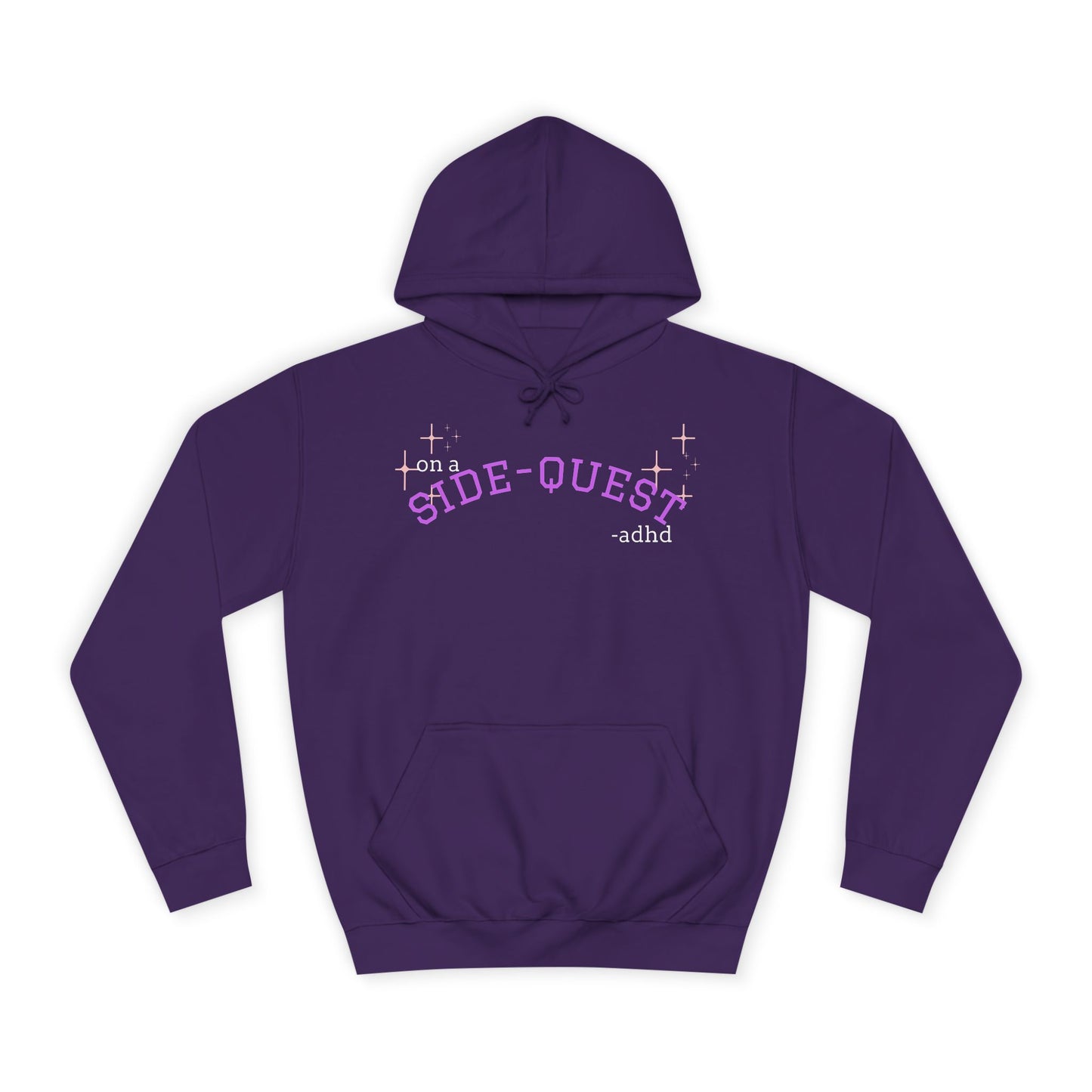 Funny ADHD Sidequest Hoodie - Unisex College