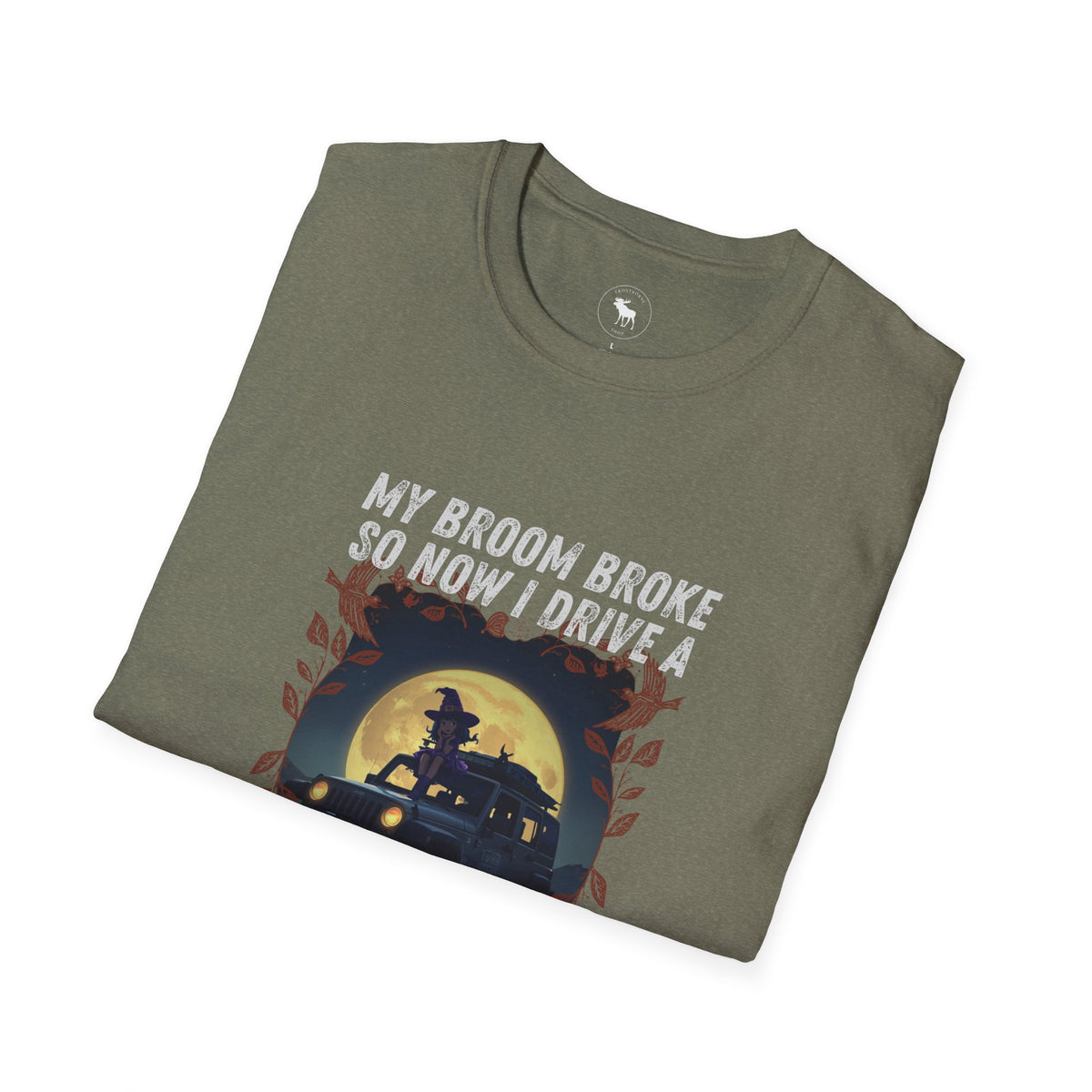 My Broom Broke T-Shirt
