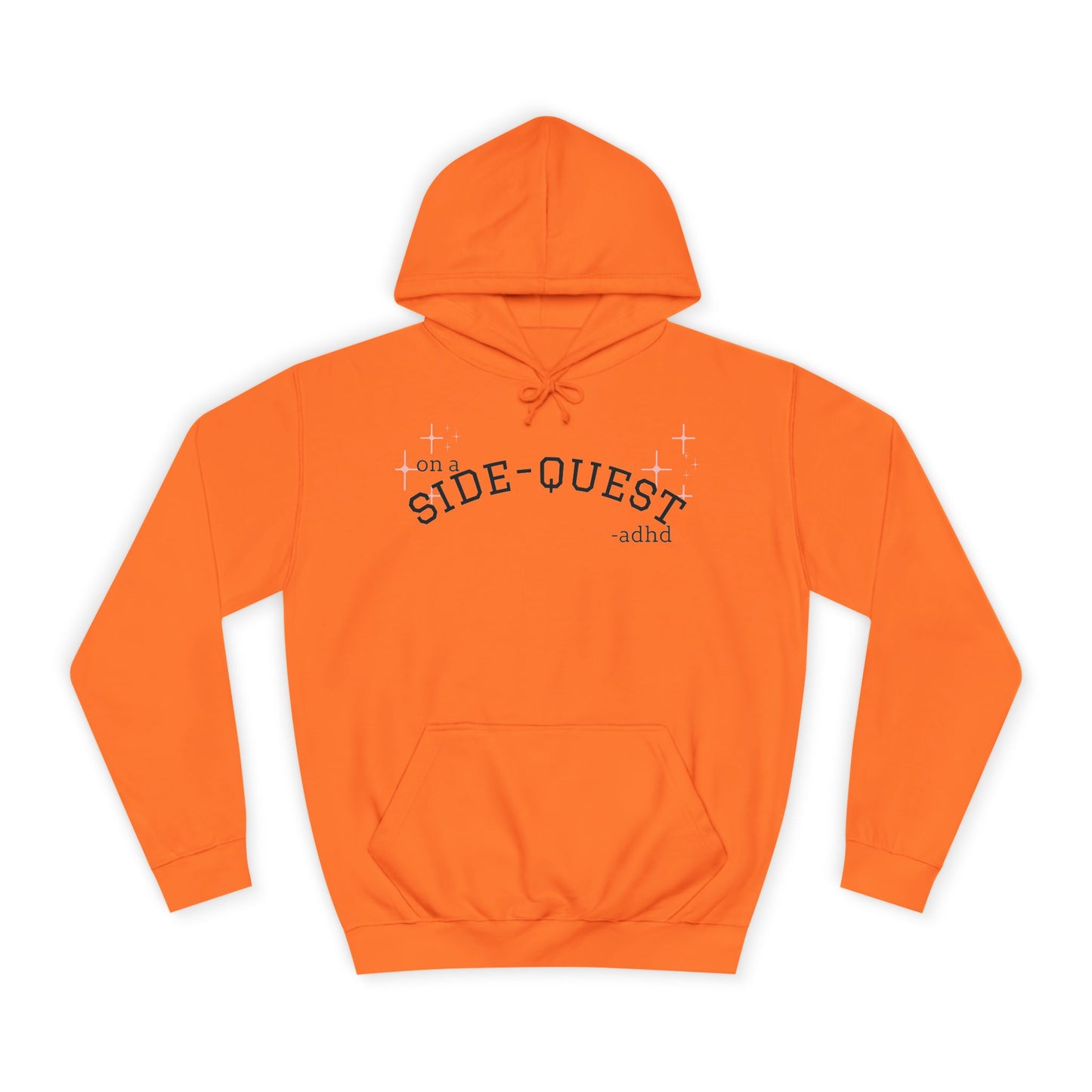 Funny ADHD Sidequest Hoodie - Unisex College